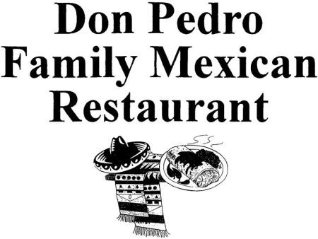 Don Pedro Family Mexican Restaurant For Cheap