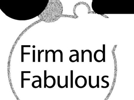 Firm and Fabulous Online now