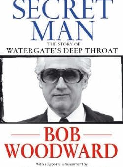 The Secret Man: The Story of Watergate s Deep Throat Online Hot Sale